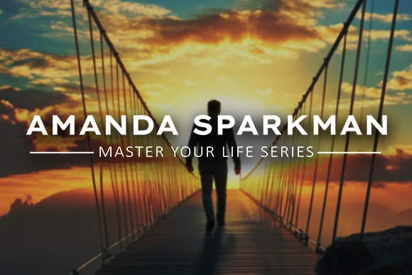 Amanda Sparkman - Master Your Life